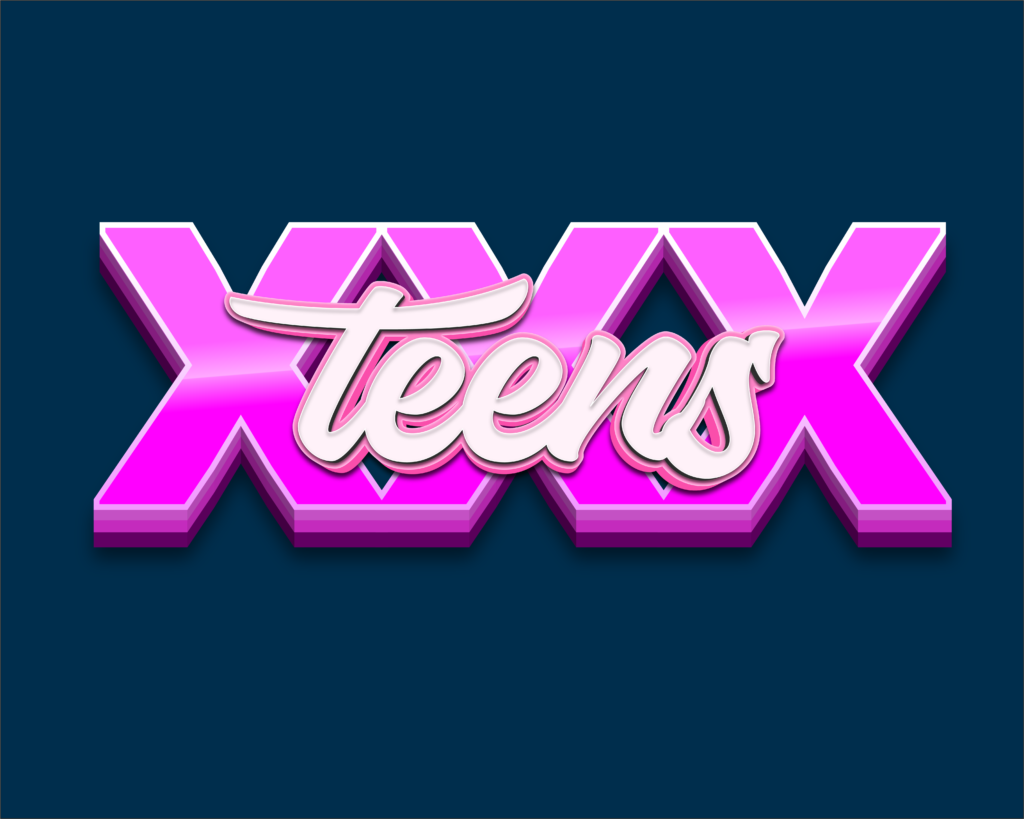 Teens XXX